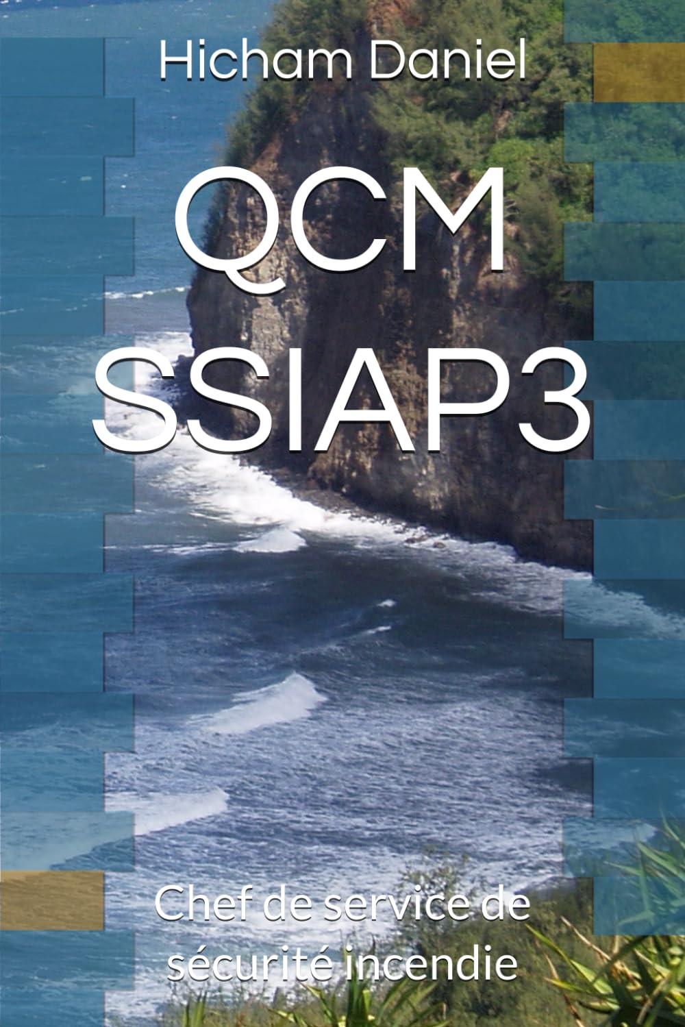 QCM SSIAP3: Chef de service de sécurité incendie