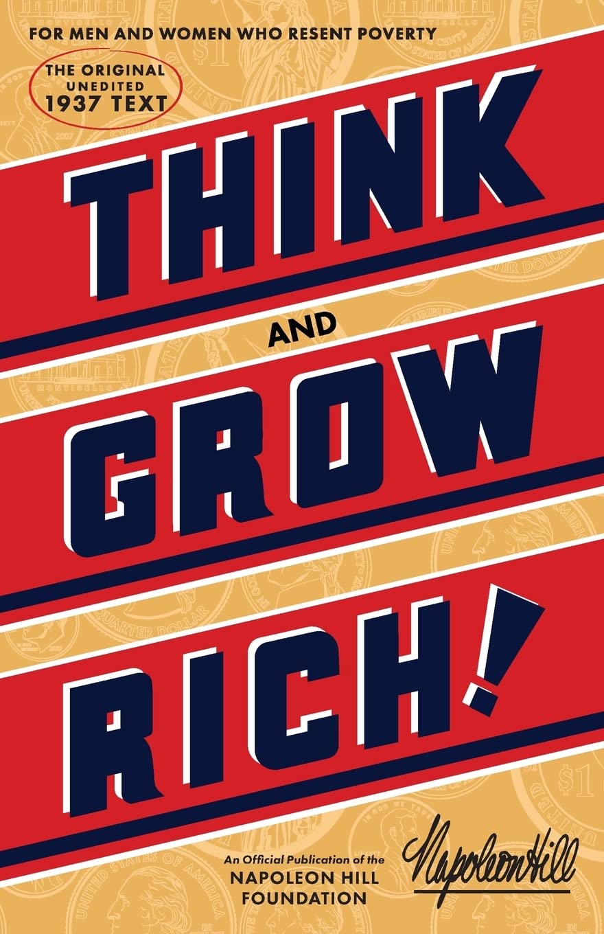 Think and Grow Rich: Hill, Napoleon: 9781937879501: Books - Amazon.ca