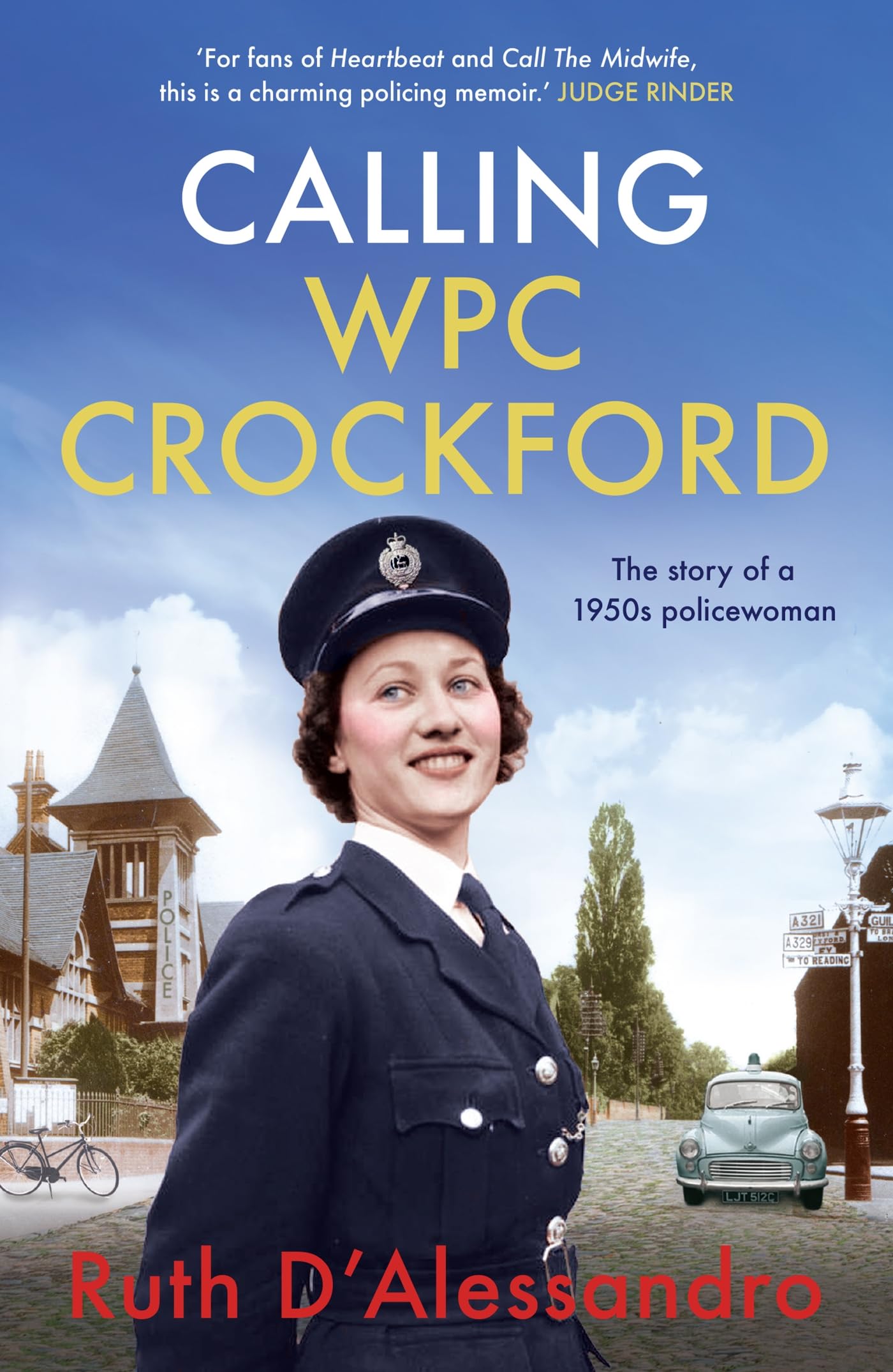 Calling WPC Crockford: The Story of a 1950s Police Woman Paperback – 3 Mar. 2022
