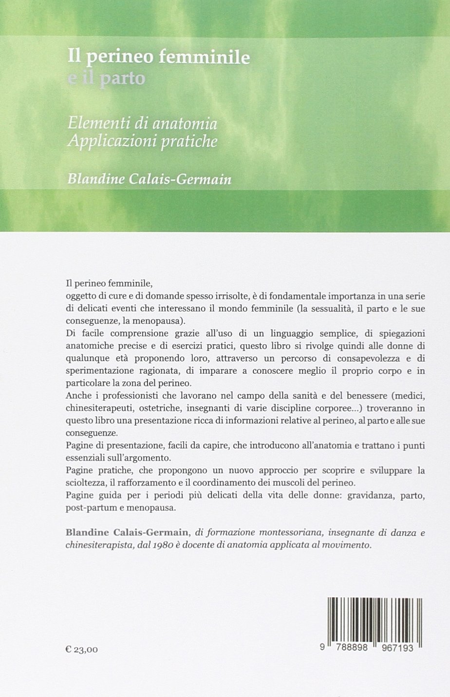Il perineo femminile e il parto. Elementi di anatomia e applicazioni pratiche. Ediz. illustrata