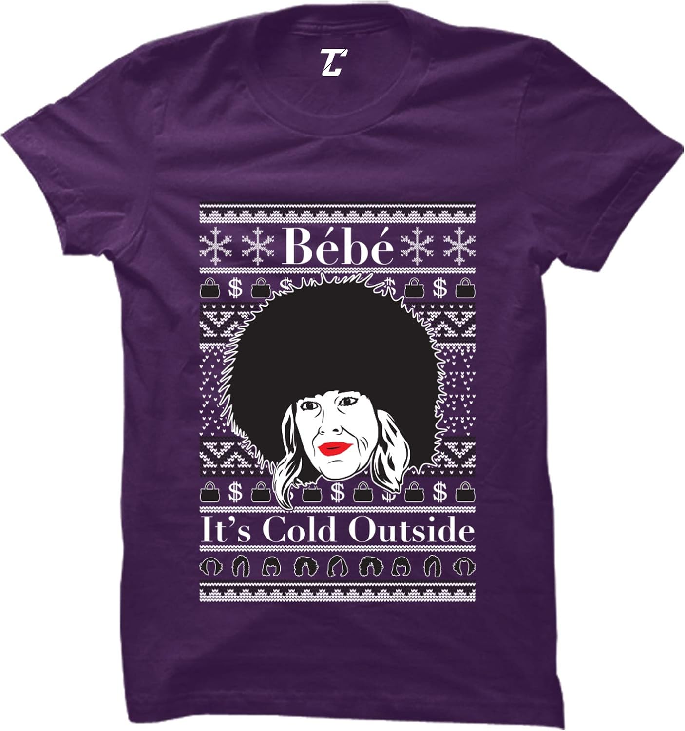 Bebe It's Cold Outside - Moira Rose Baby Women's T-Shirt