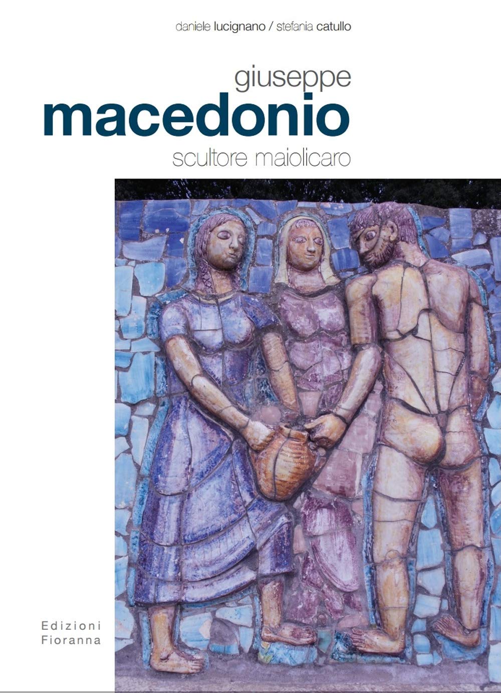 Giuseppe Macedonio scultore maiolicaro beau livre illustré pour enrichir votre bibliothèque