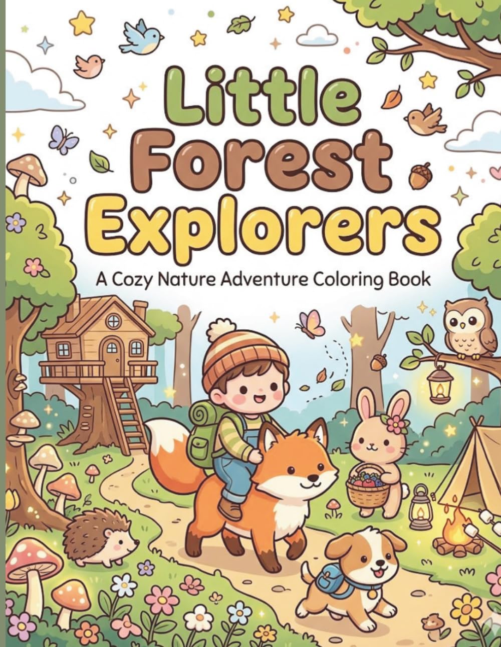 Little Forest Explorers: A Cozy Nature Adventure Coloring Book for Kids