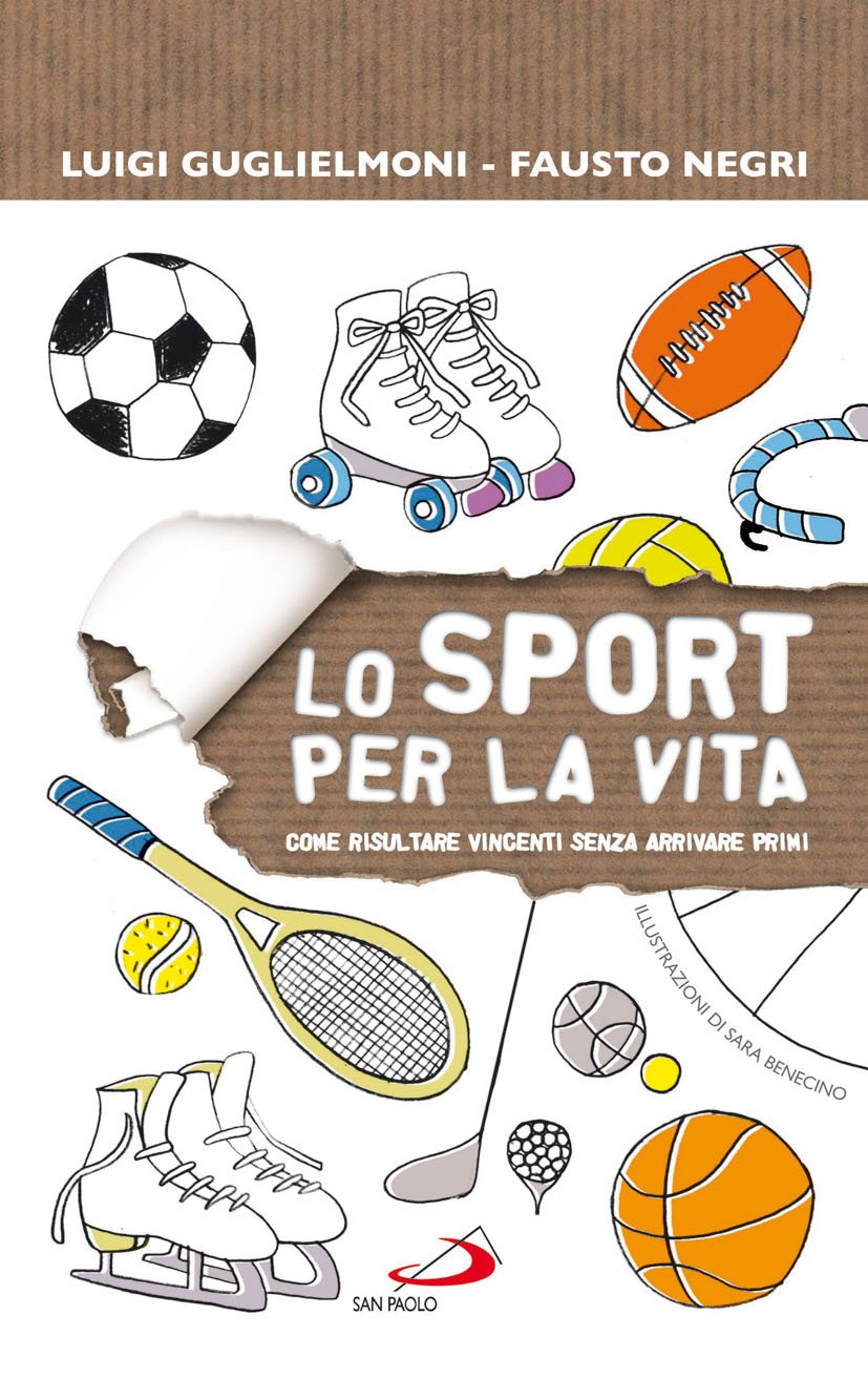 Lo Sport Per La Vita. Come Risultare Vincenti Senza Arrivare Primi - 4