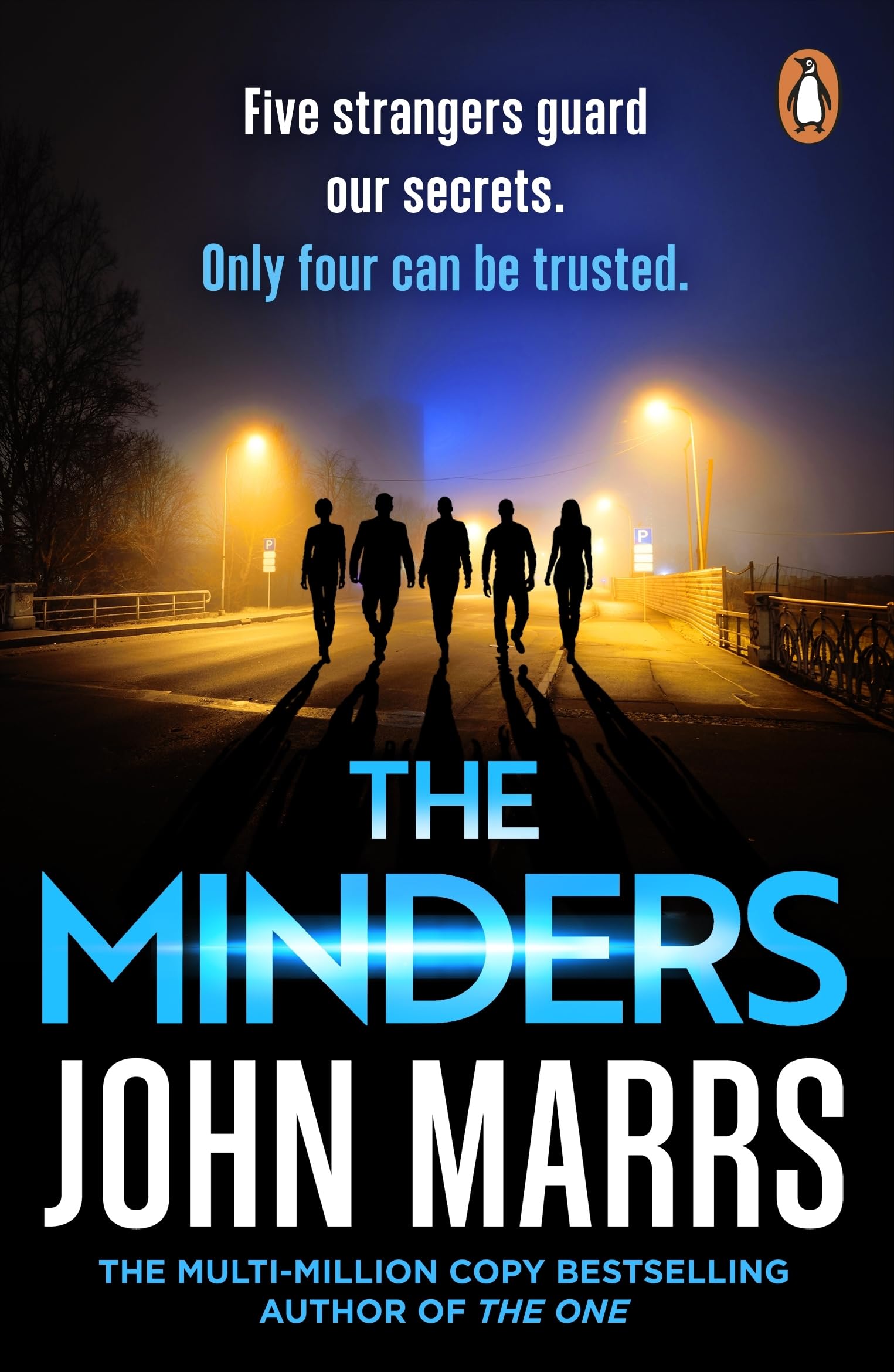 The Minders: Five strangers guard our secrets. Four can be trusted.