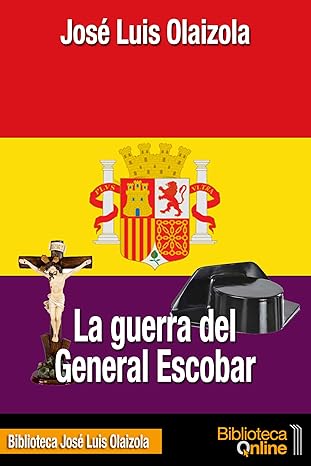 La guerra del General Escobar