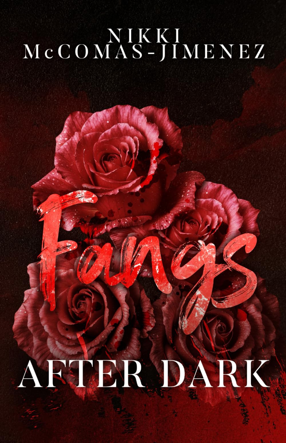 Fangs After Dark: Club Crimson Book Two