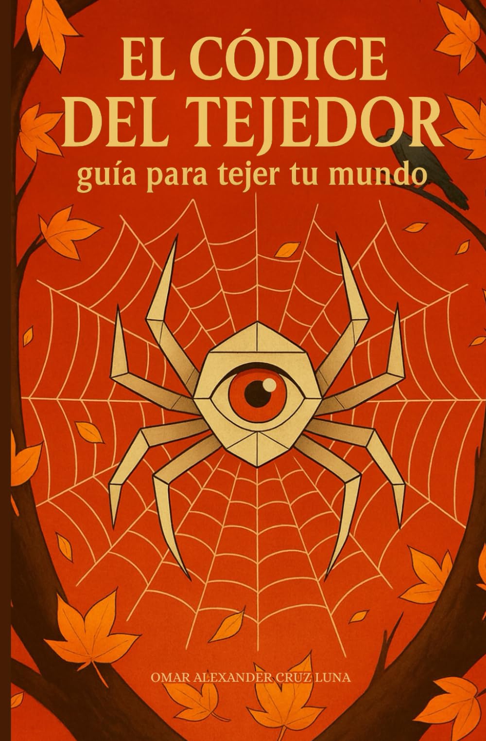 El códice deL tejedor: guia para tejer tu mundo