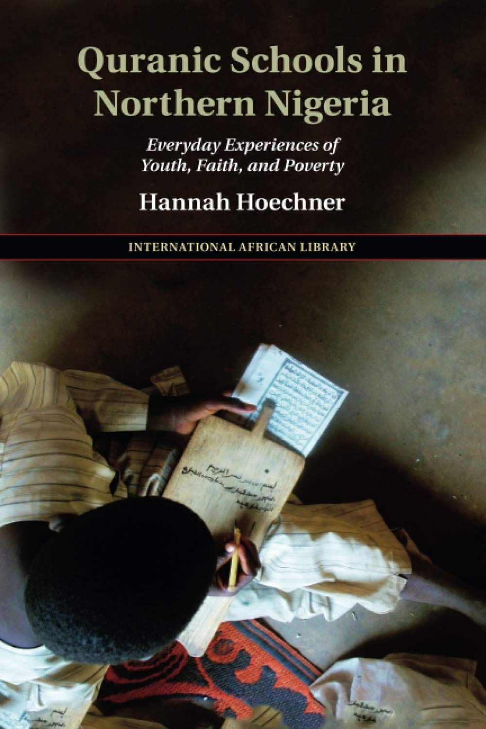 Quranic Schools in Northern Nigeria Hoechner Paperback 9781108441735
