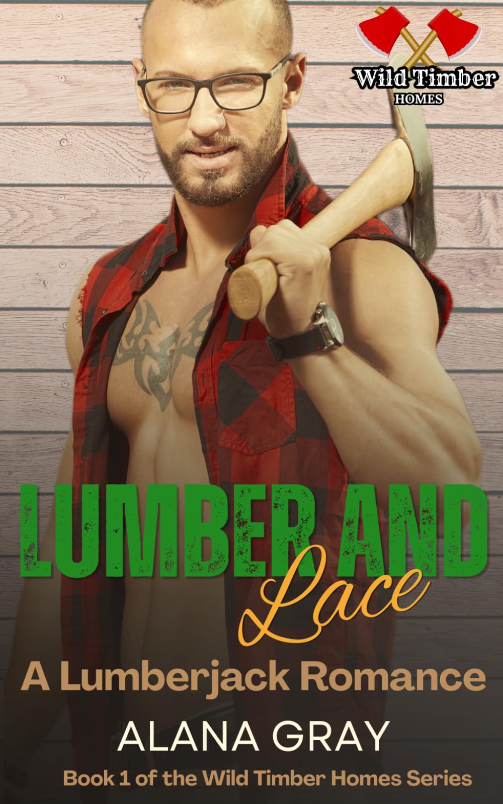 Lumber and Lace: A Lumberjack Romance: 1 (Wild Timber Homes - Springwood)
