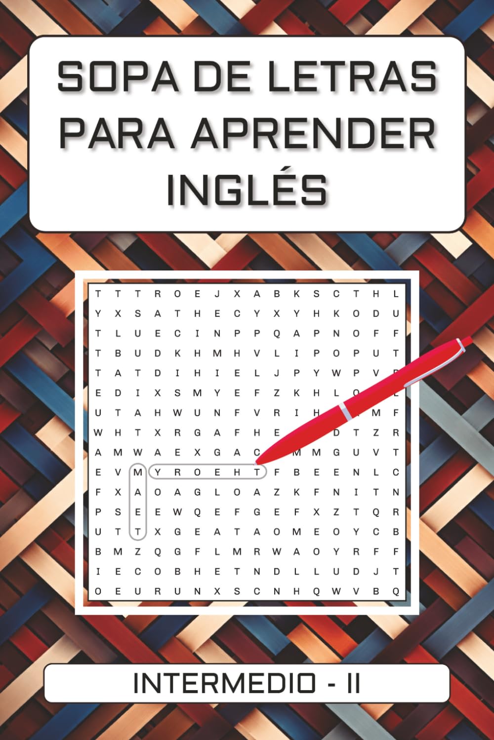 SOPA DE LETRAS PARA APRENDER INGLÉS: INTERMEDIO II
