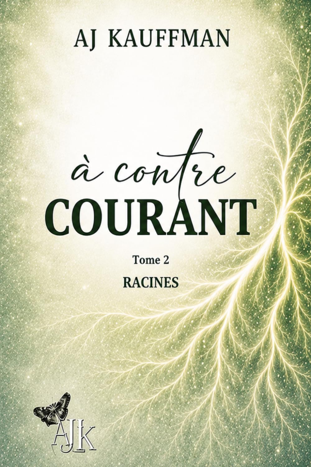 À contre-courant: Racines: 2