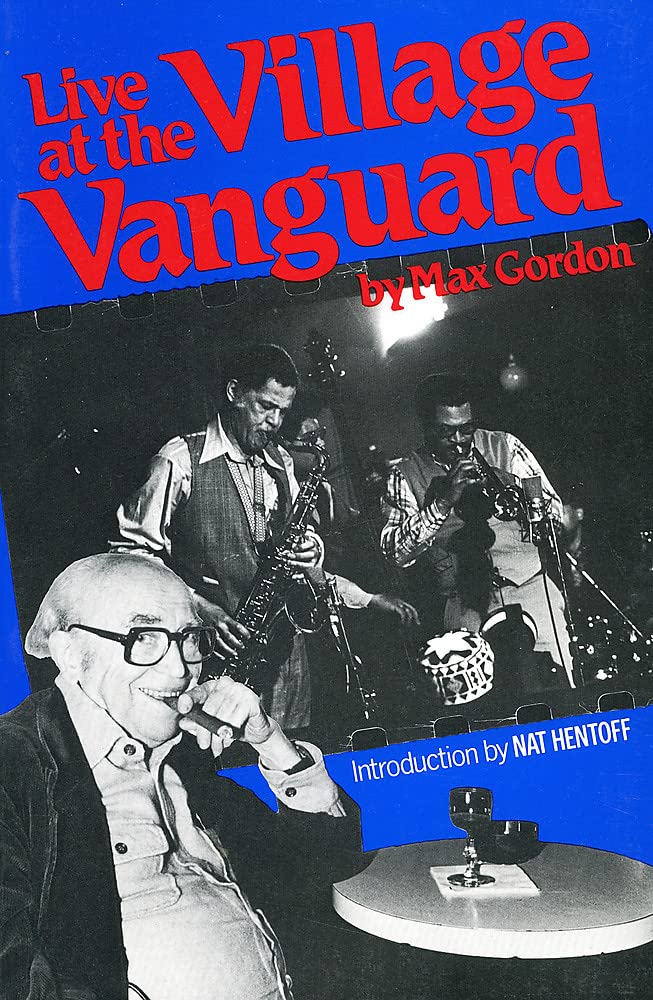 Live At The Village Vanguard (Da Capo Paperback),Max Gordon