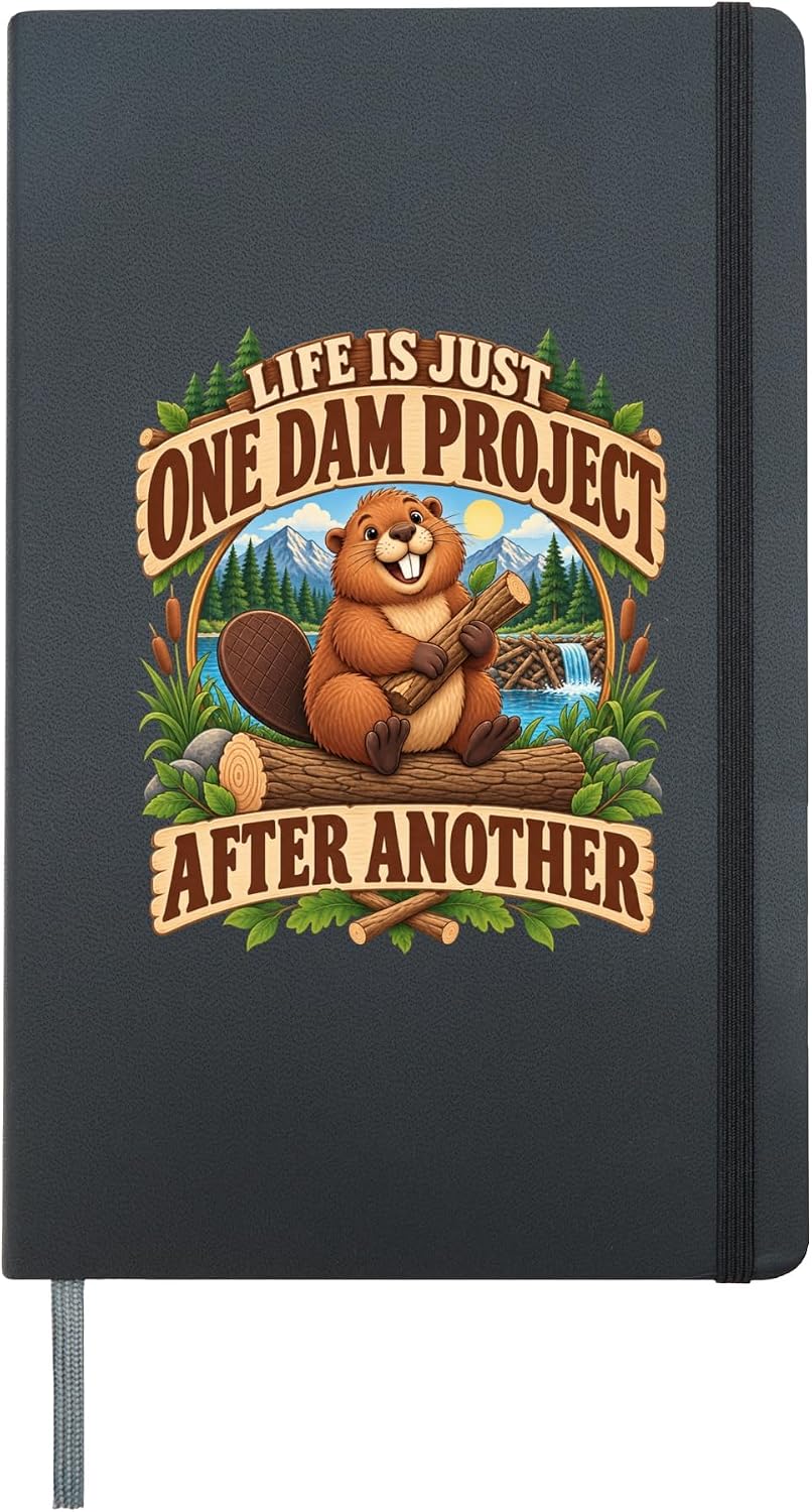 Funny Beaver Dam Project Home Improvement Humor Hardcover Journal, Black
