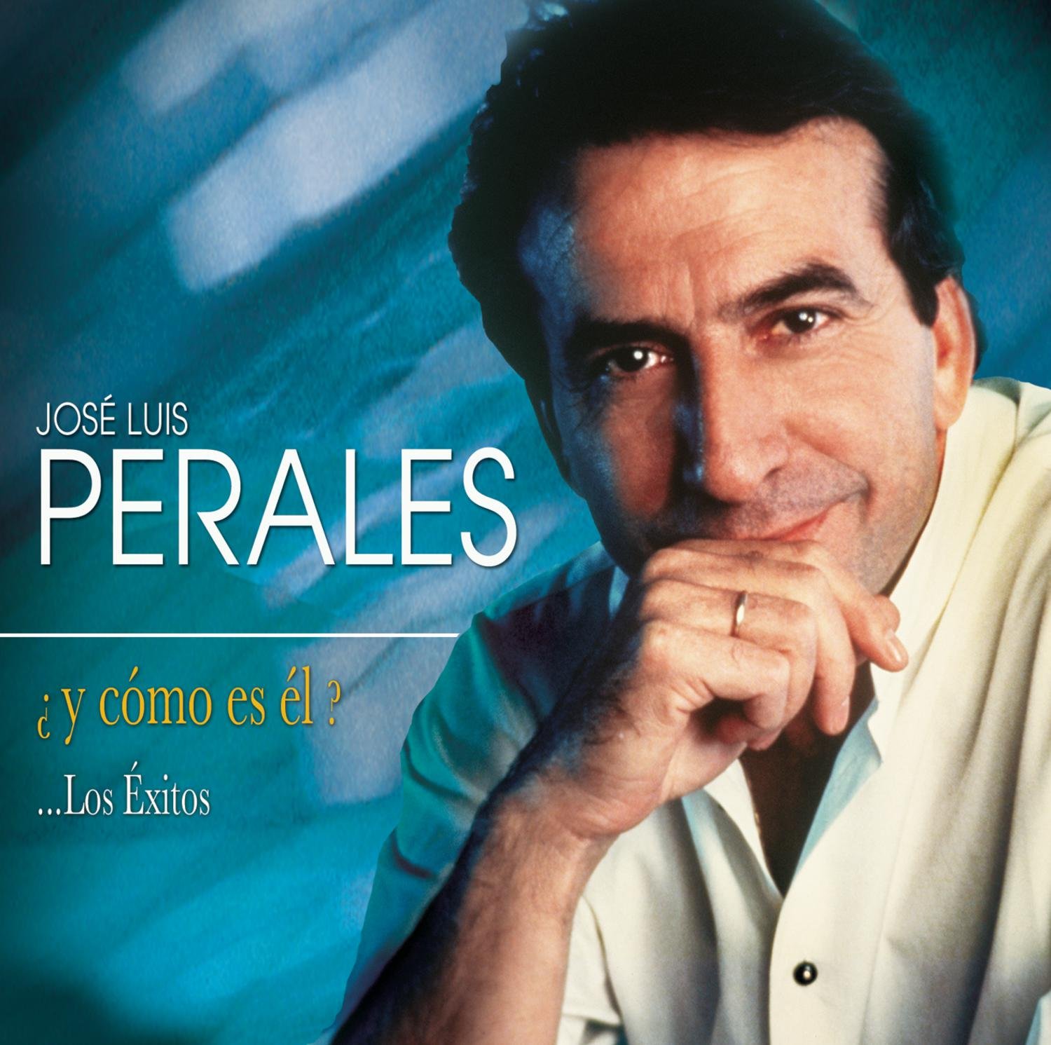 Y Como Es El: Los Exitos [Audio CD] Perales, Jose Luis
