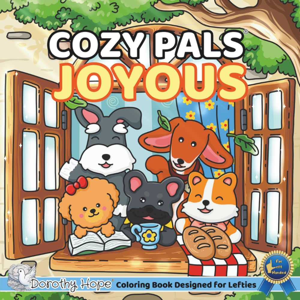 Cozy Pals JOYOUS (Left-Handed Edition): Comfy Coloring Book for Left-Handed Adults and Teens Featuring Cute Adorable Dogs in Joyous Moments for ... & Simple, Cute & Easy) (COZY PALS Series)