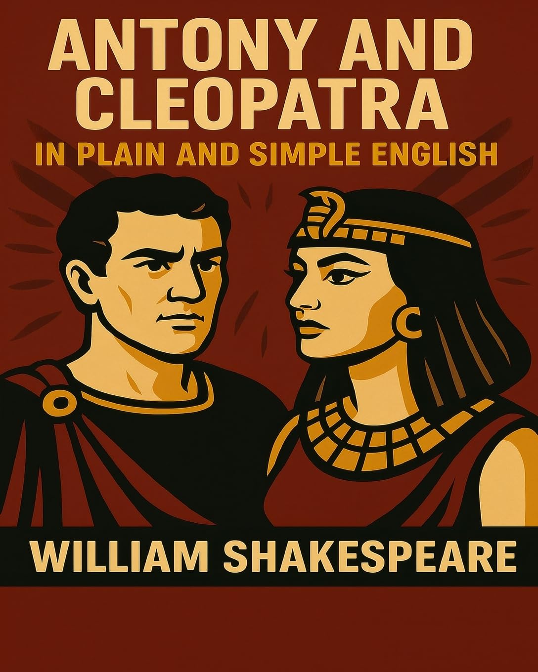 Antony and Cleopatra In Plain and Simple Englis. Shakespeare, BookCaps<|