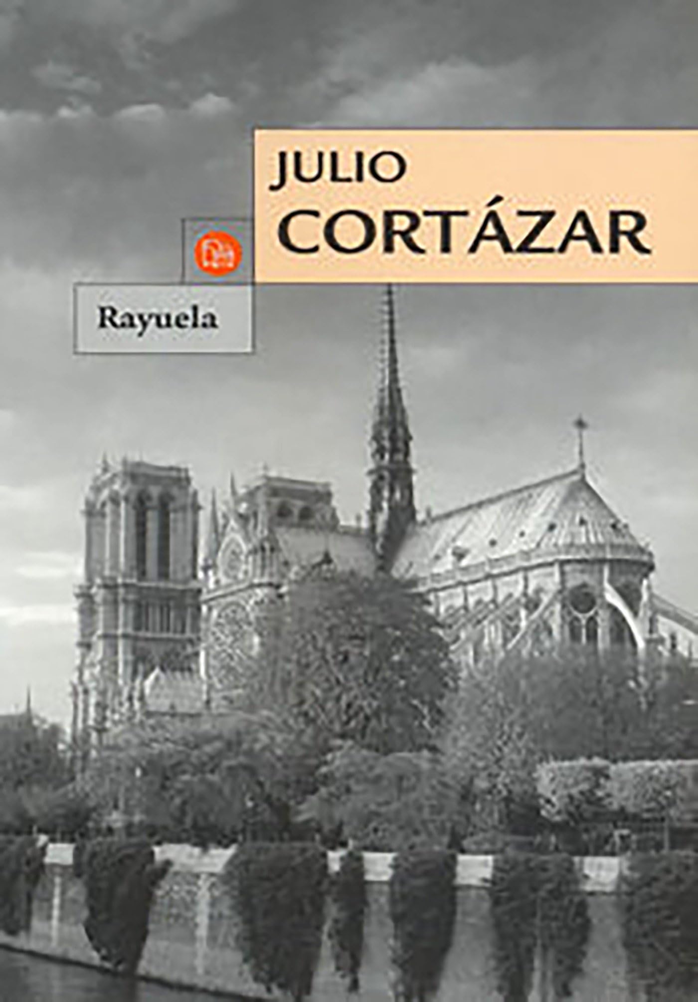 Rayuela (Spanish Edition) Paperback – December 29, 2015
