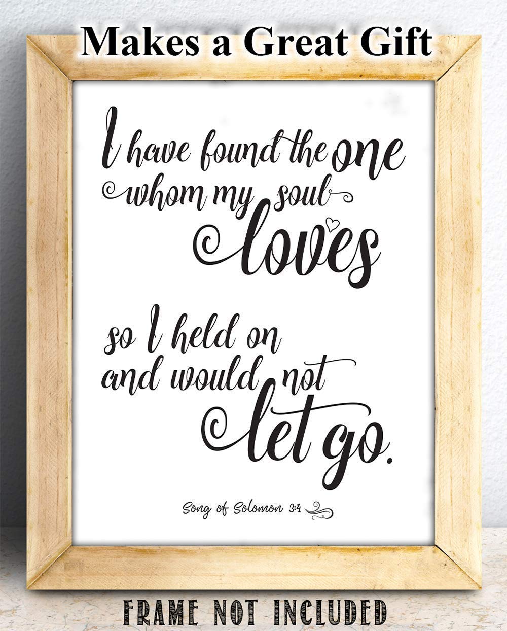 I Have Found The One Whom My Soul Loves - Song of Solomon - 11x14 Unframed Typography Art Print Poster - Great Decor and Gift for Romantic Wedding, Anniversary, Valentine's Day, Husband and Wife $15