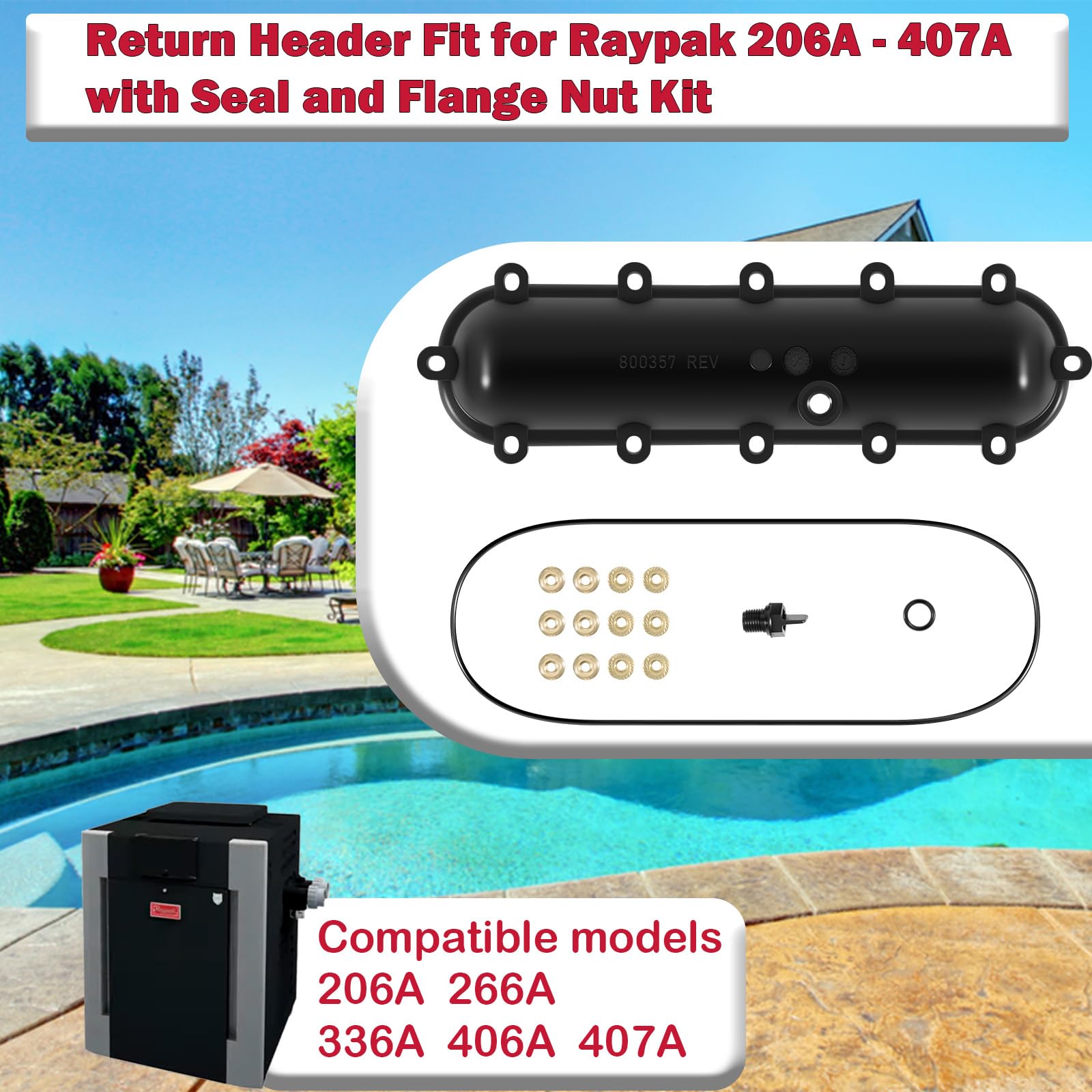 Raypak Return Header Kit - Genuine Fit for Raypak 206A-407A Pool & Spa Heaters | Complete Set with Seal & Flange Nut | Durable, Easy Installation | Compatible with Raypak Models 266A, 336A, 406A