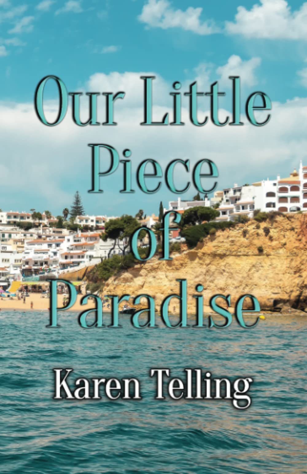 Our Little Piece of Paradise: 2 (Tails from Paradise)