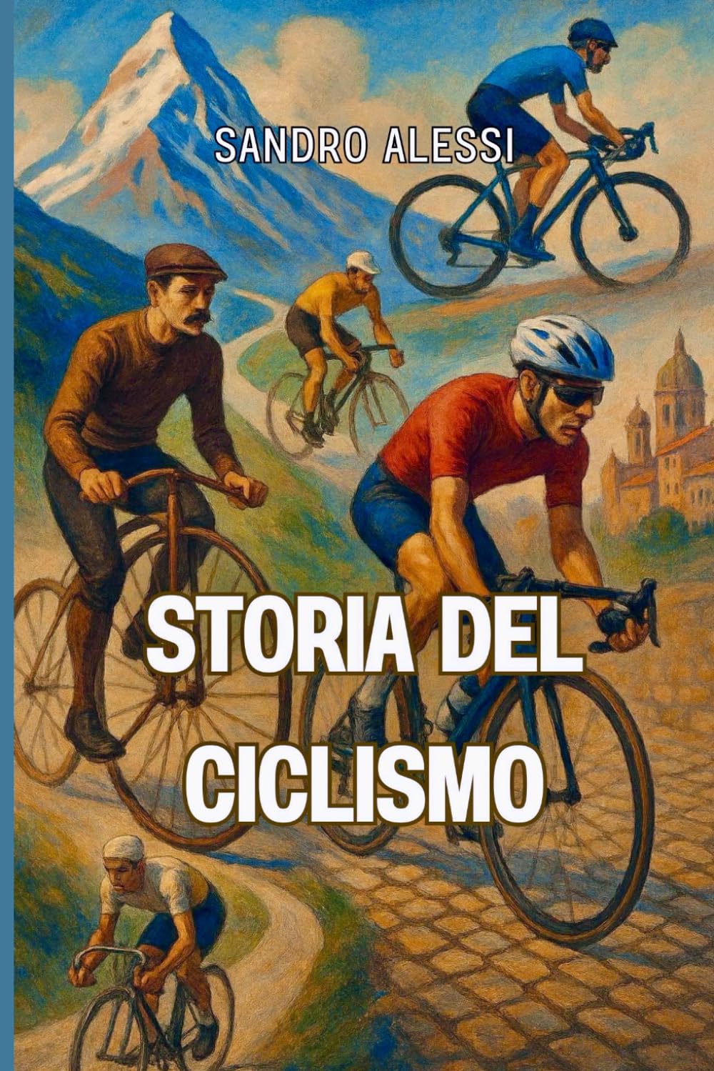 Storia del ciclismo: Dalle origini dei pionieri alle sfide leggendarie delle grandi vette