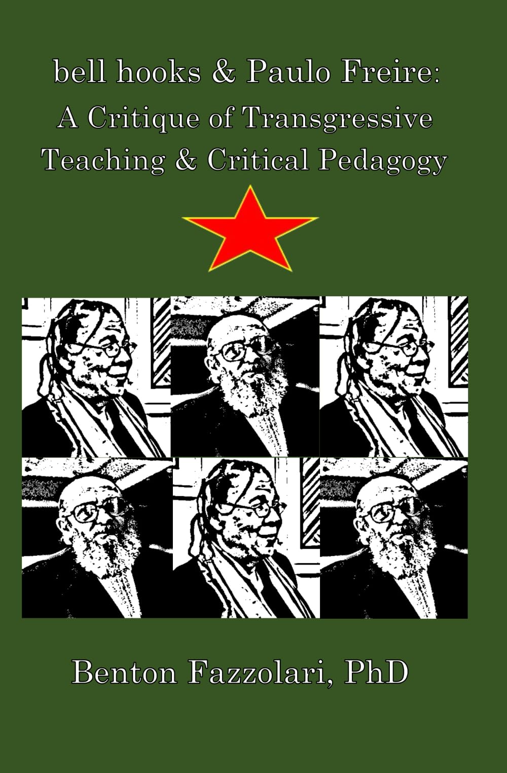 bell hooks & Paulo Freire: A Critique of Transgressive Teaching & Critical Pedagogy