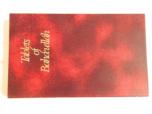 Tablets of Baha'u'llah Revealed After the Kitab-i-Aqdas