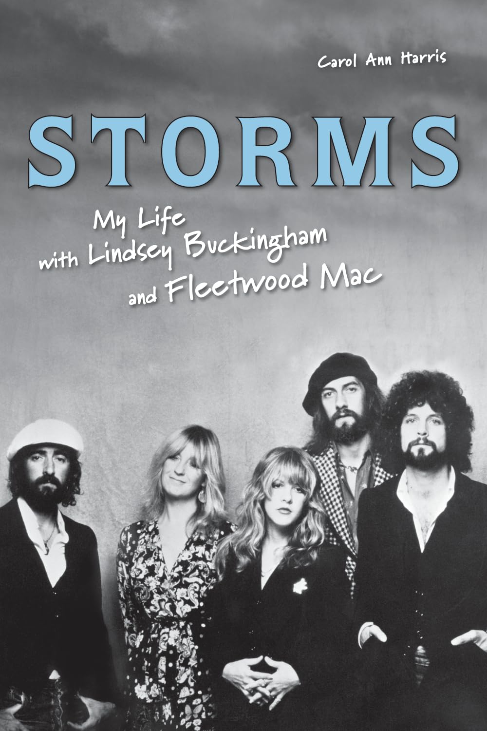Storms: My Life with Lindsey Buckingham and Fleetwood Mac Paperback – January 1, 2009