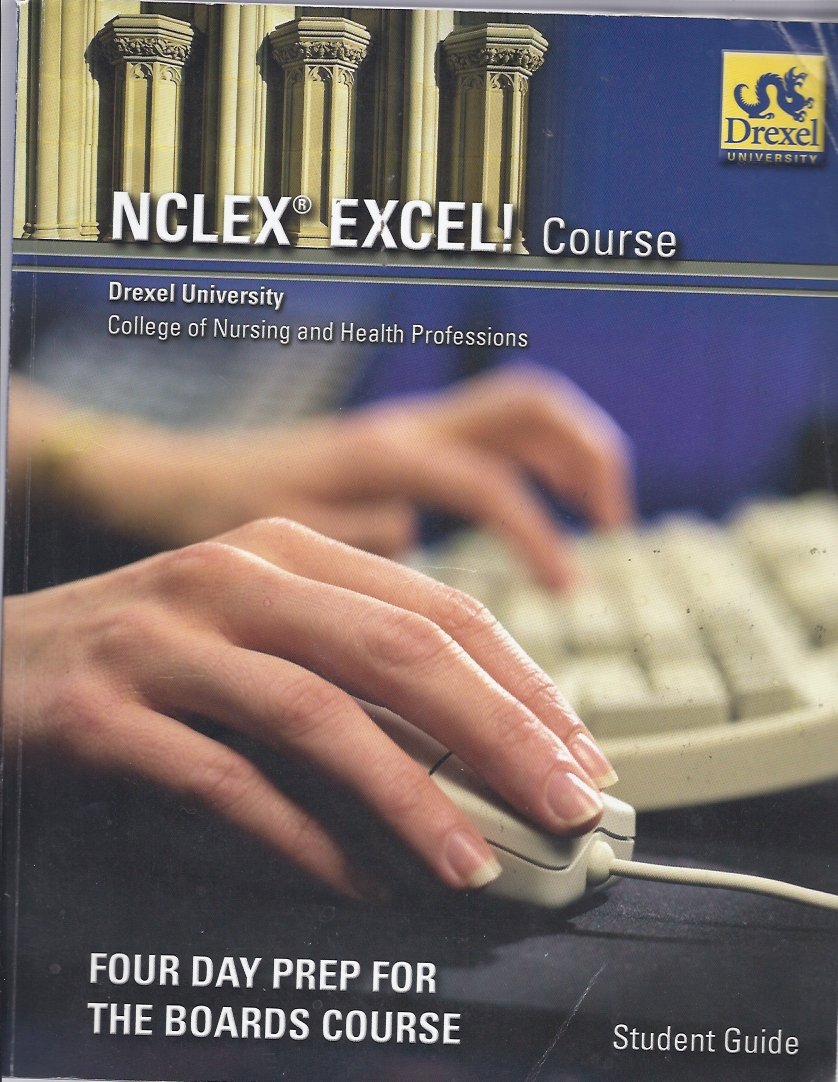 NCLEX EXCEL Course Drexel University College of Nursing and Health