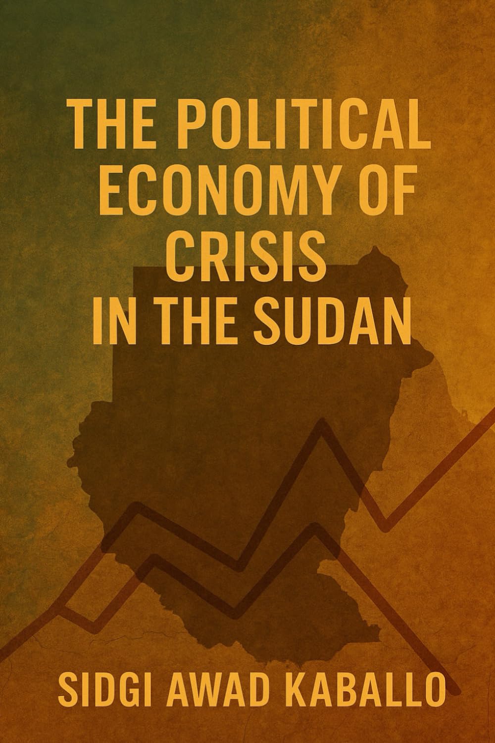 THE POLITICAL ECONOMY OF CRISIS IN THE SUDAN