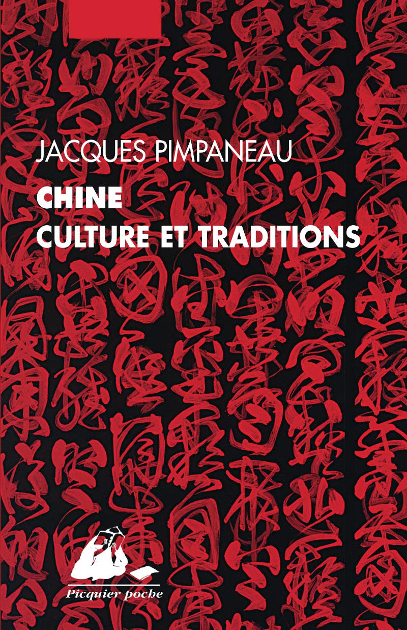 CHINE, CULTURE ET TRADITIONS (PICQUIER POCHE)