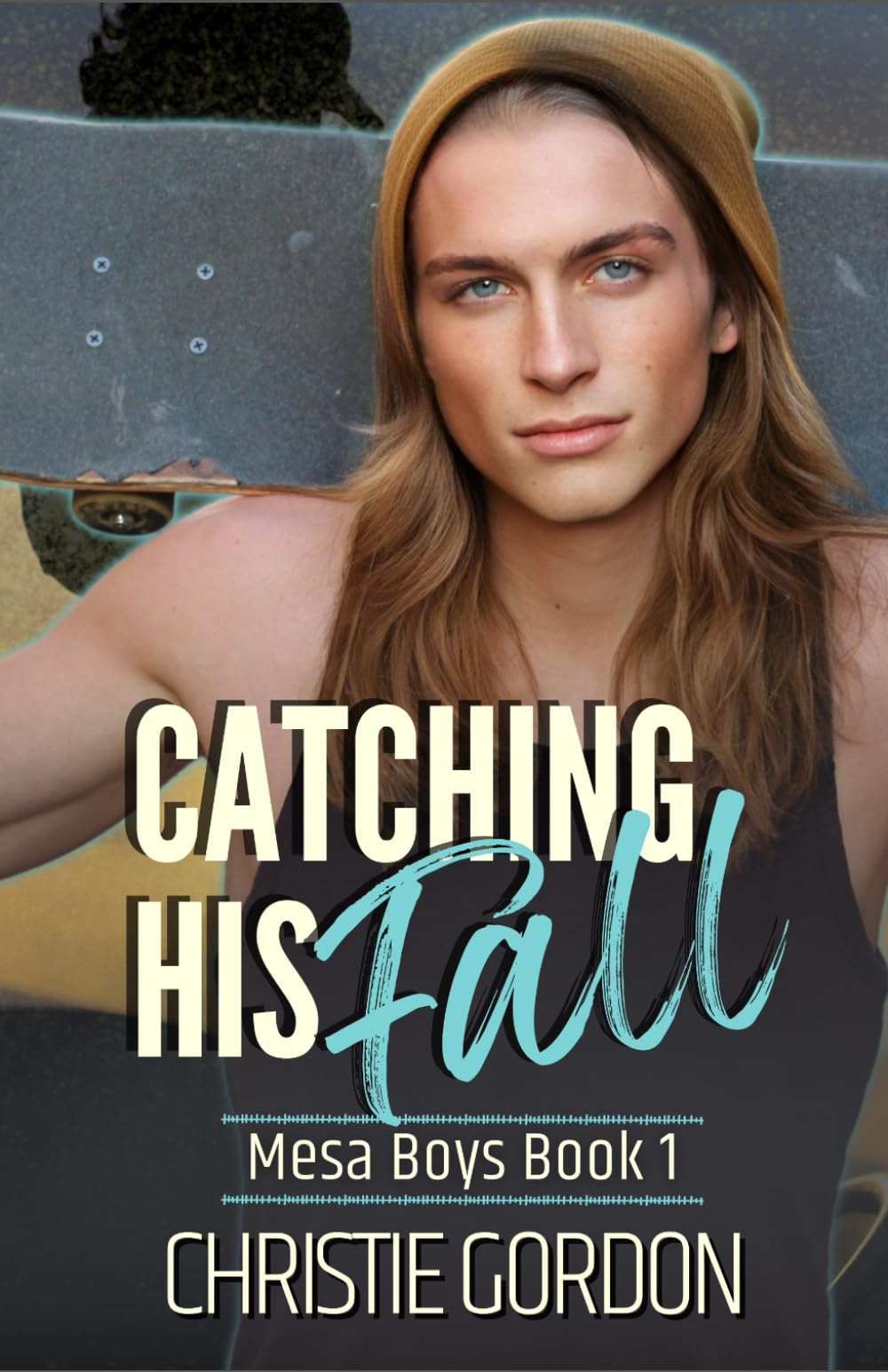 Catching His Fall: A Roommates to Lovers MM Romance: 1 (Mesa Boys)