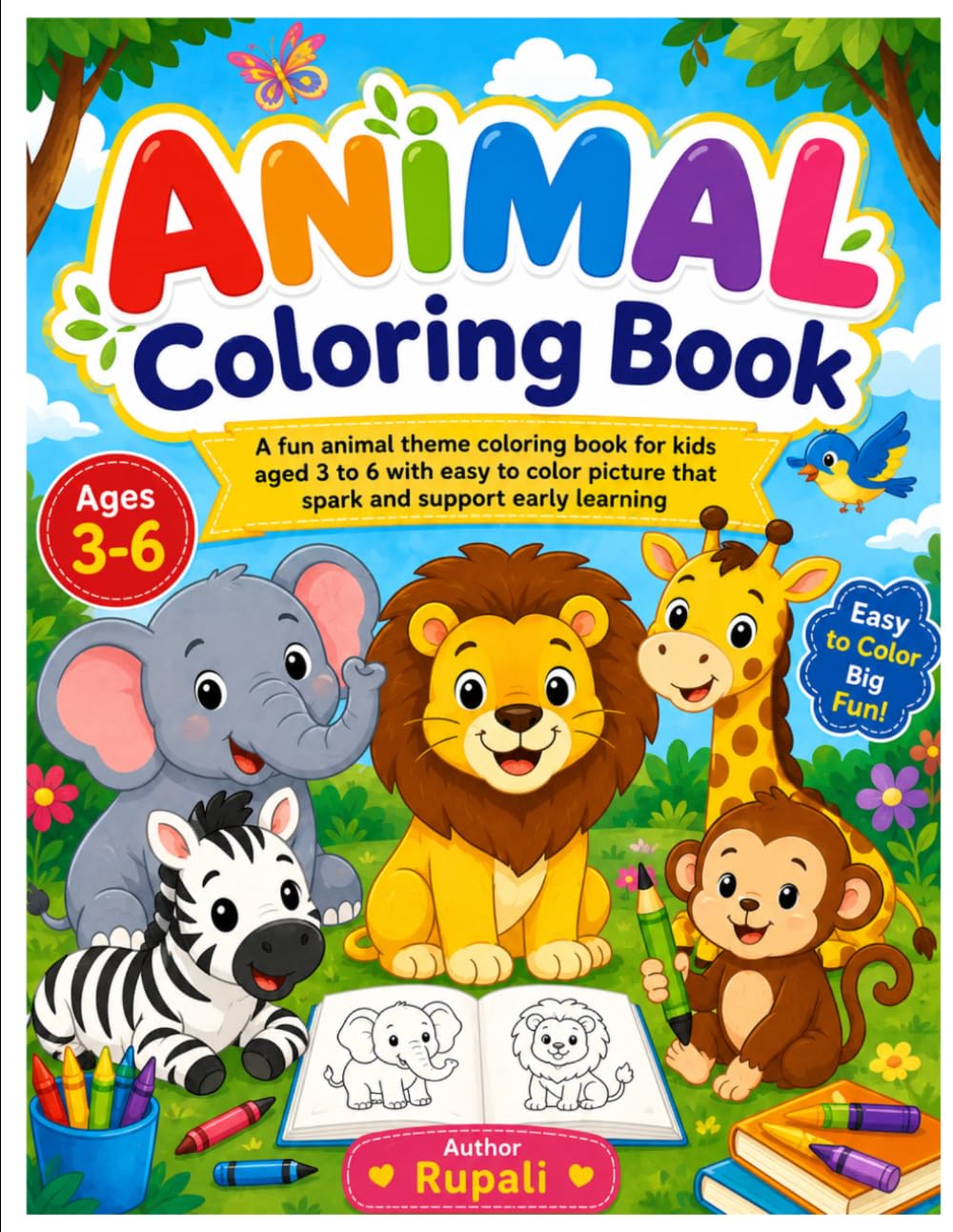 Animal Coloring Book for Kids Ages 3-6: Fun and Easy Animal Coloring Pages for Preschoolers and Young Children | Cute Zoo, Farm, Forest, and Jungle Animals