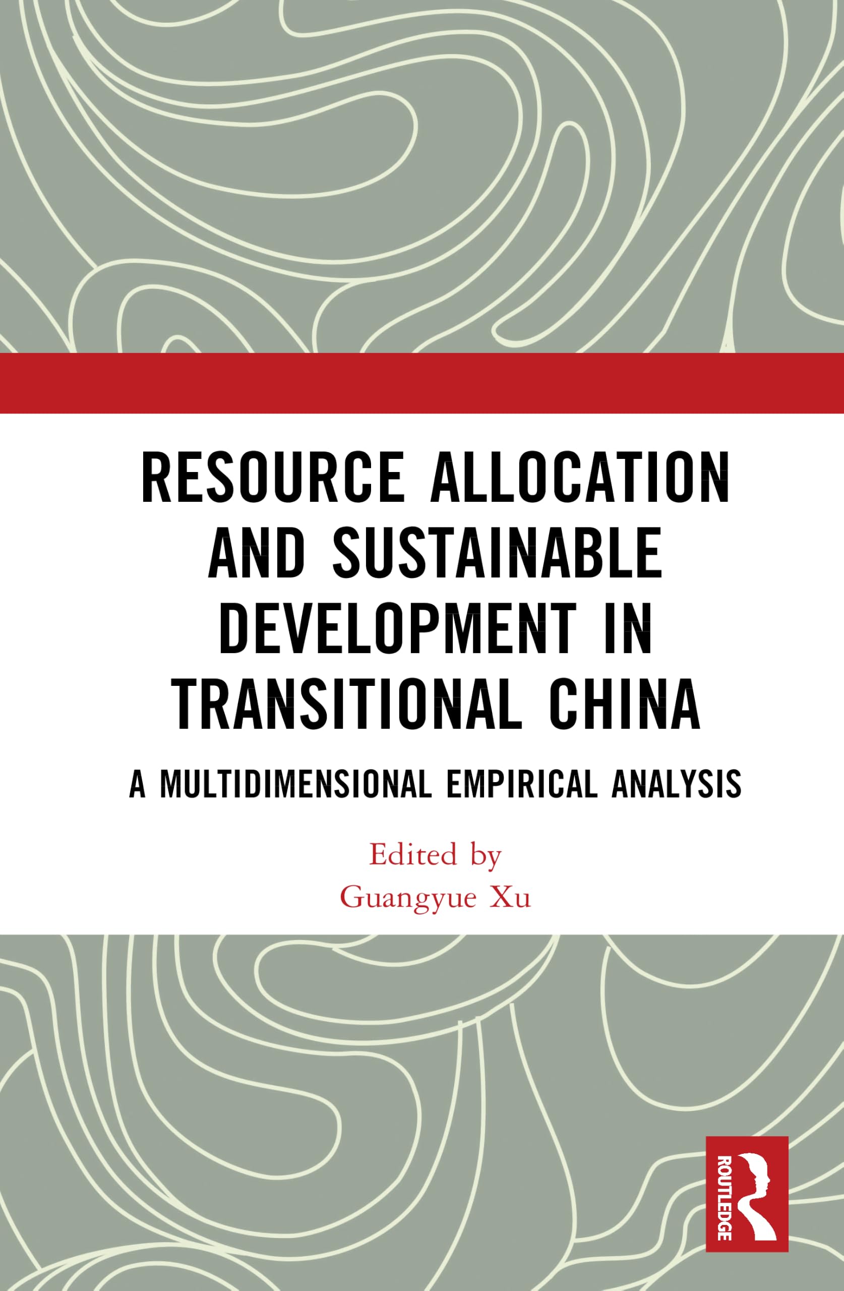 Resource Allocation and Sustainable Development in Transitional China: A Multidimensional Empirical Analysis