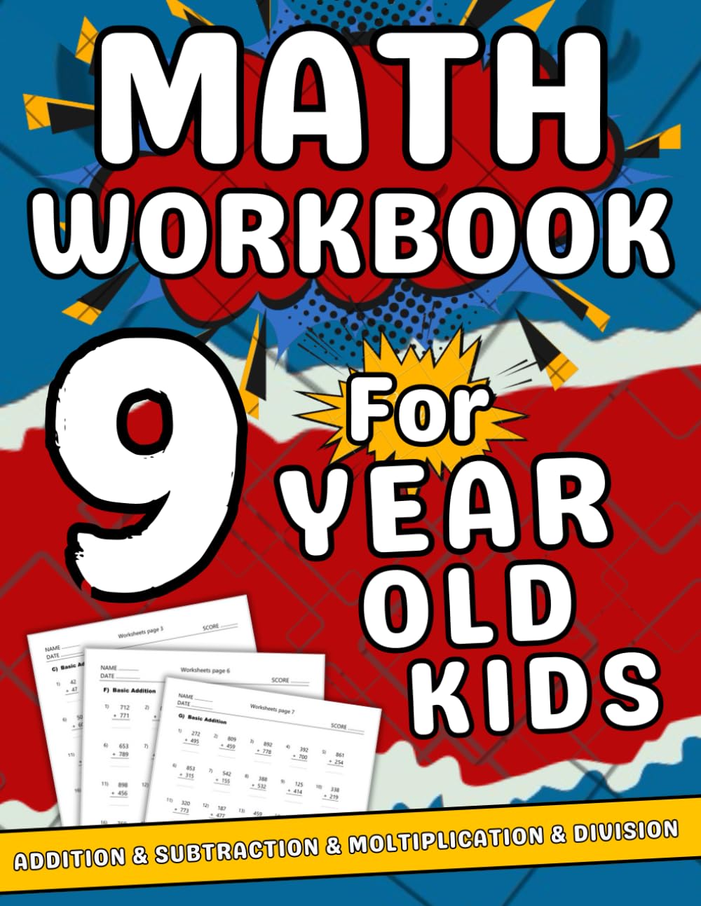 Math Workbook Addition, Subtraction, Multiplication And Division With Answers: Math Practice Workbook For Kids +2000 Exercises