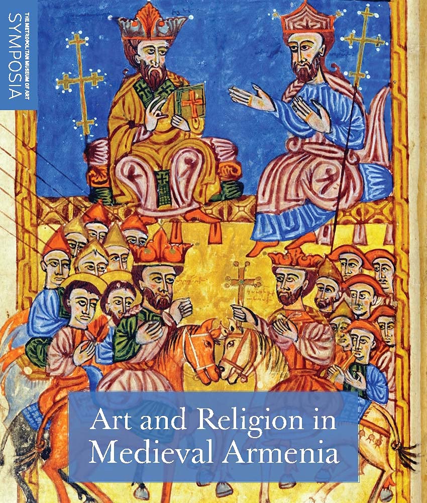 Art and Religion in Medieval Armenia Monographie Histoire de l'Art