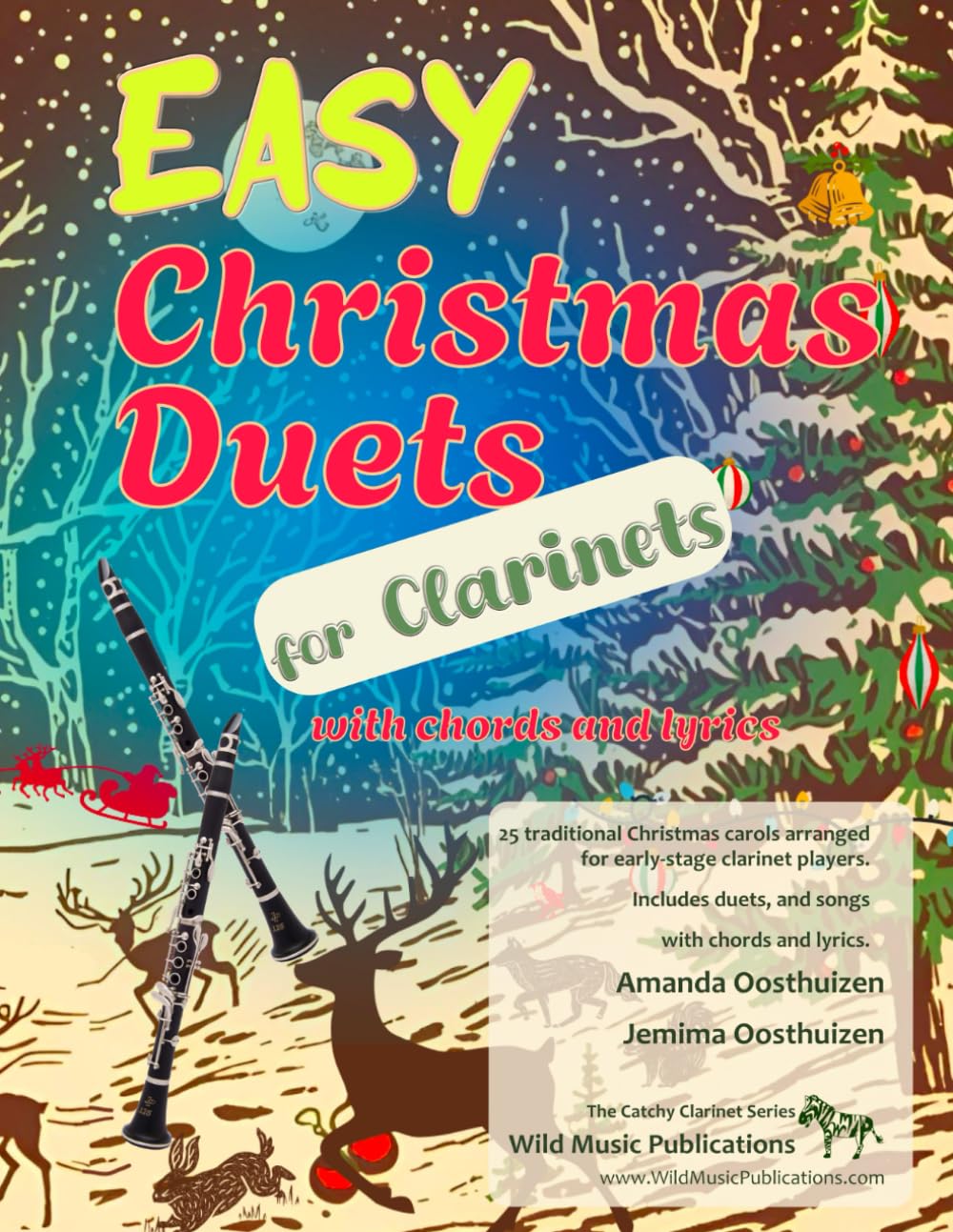 Easy Christmas Duets for Clarinets: 25 traditional Christmas Carols arranged for early-stage clarinet players with chords and lyrics (Clarinet Duets for Beginners and Improvers)