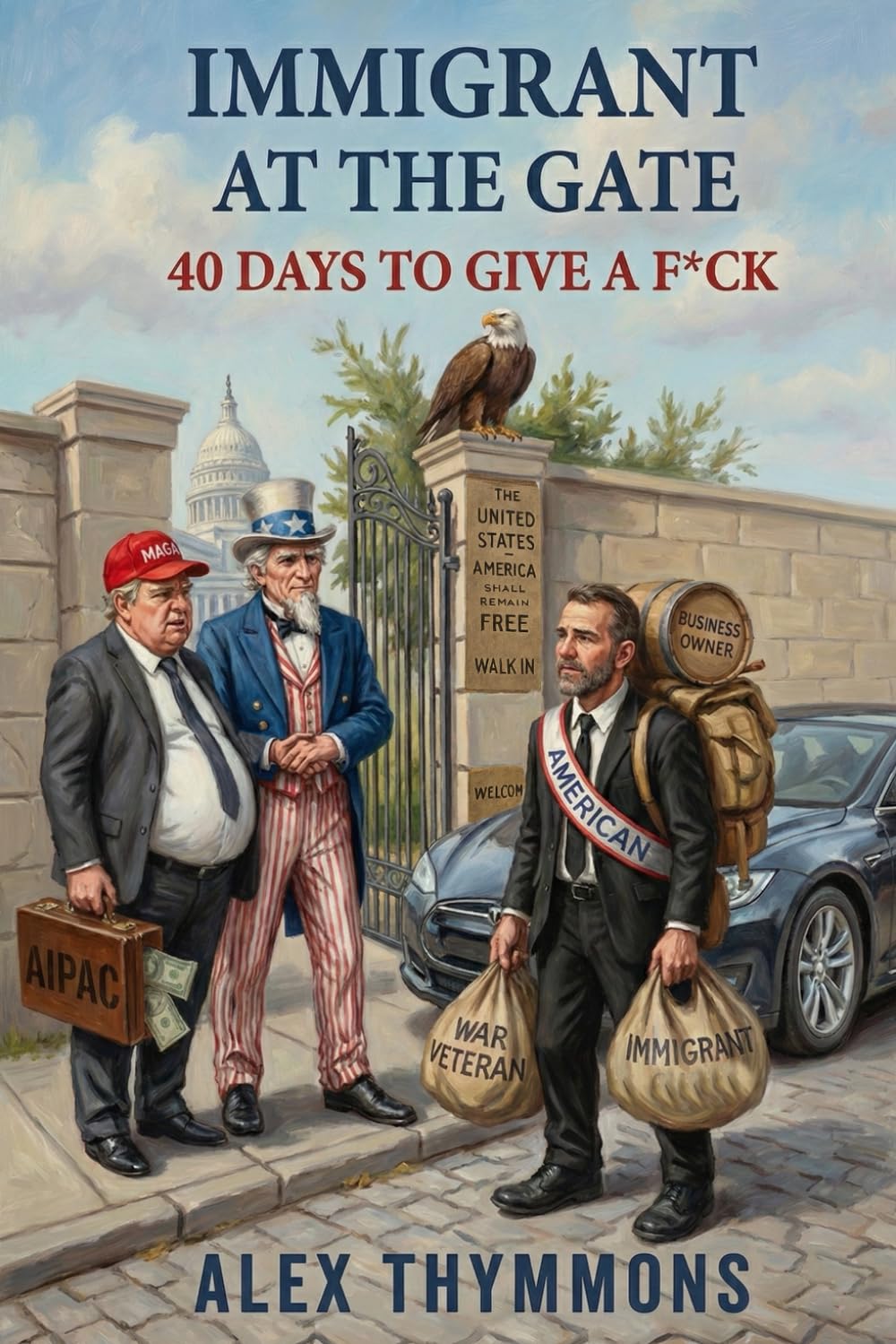 Immigrant at the Gate: 40 Days to Give a F*ck