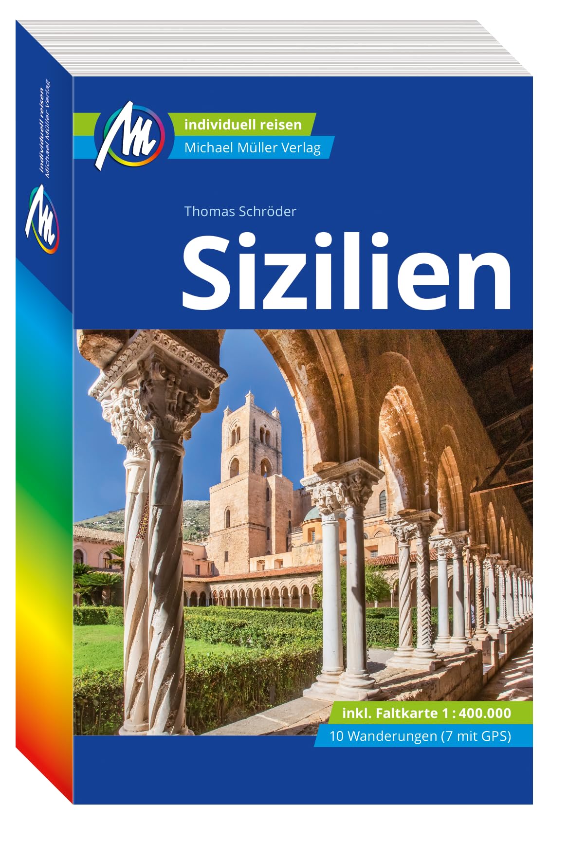 MICHAEL MÜLLER Reiseführer Sizilien: 100% authentisch, aktuell und vor Ort recherchiert. Inkl. Faltkarte.