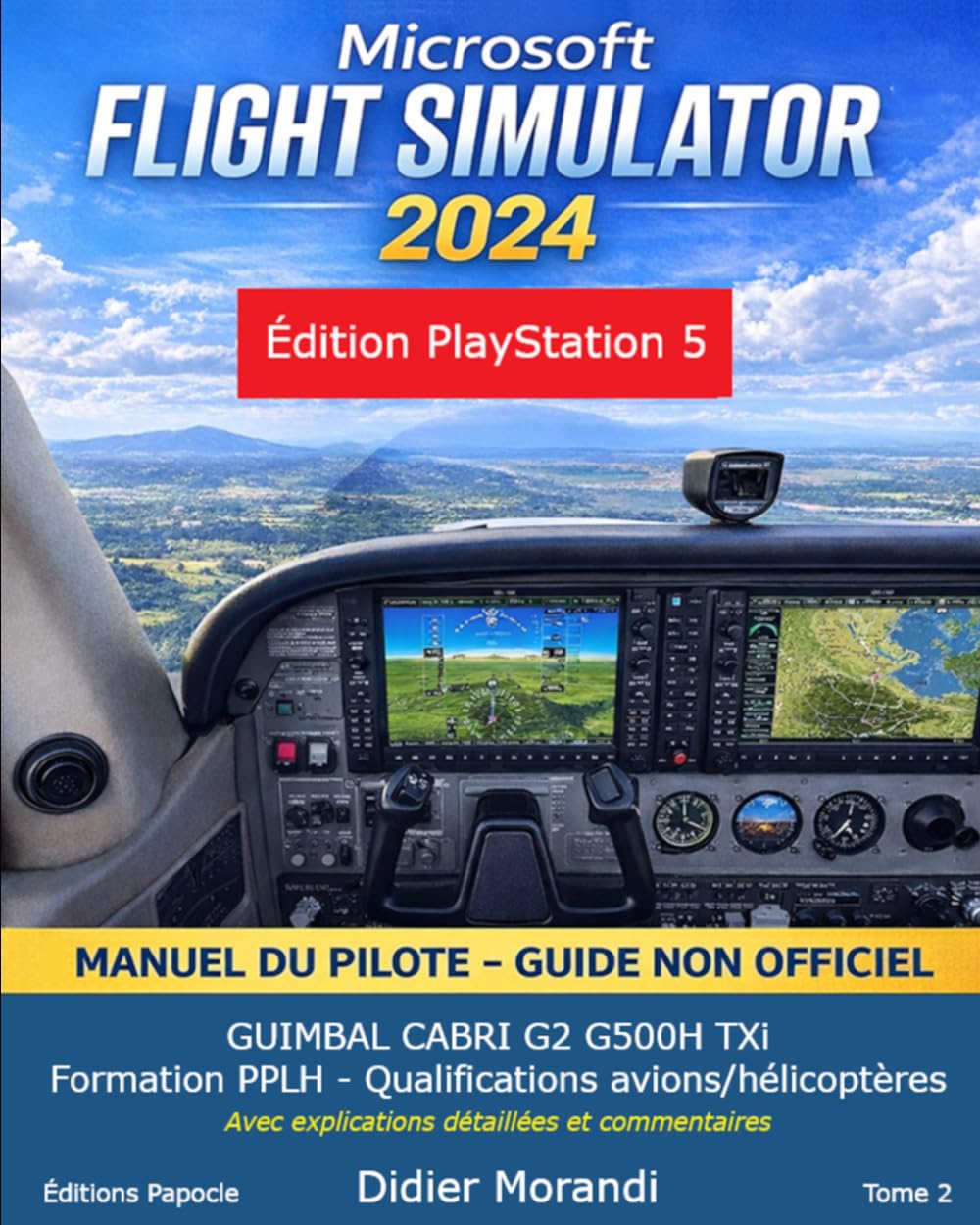 Microsoft Flight Simulator PS5 – Manuel du Pilote – Tome 2