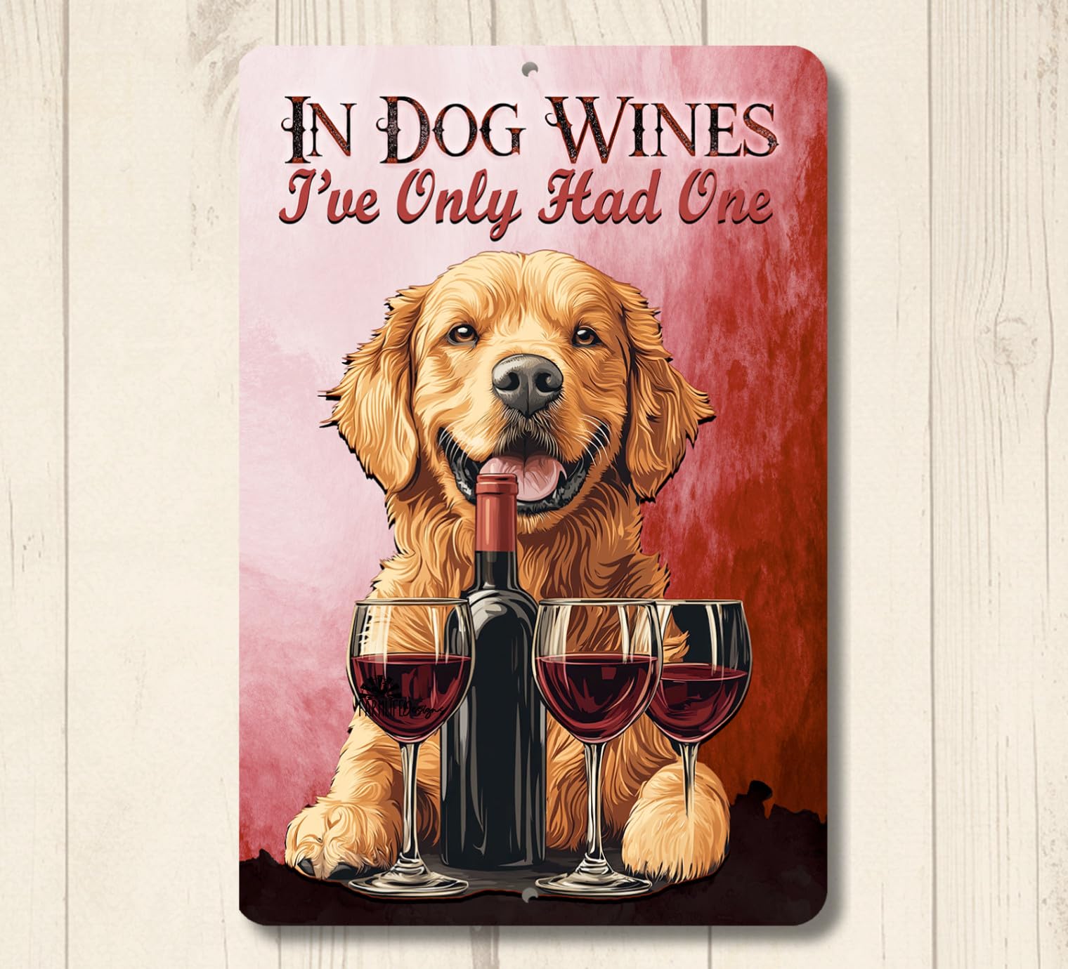 Golden Retriever wine bar sign In Dog Wines handmade metal tin indoor outdoor home decor