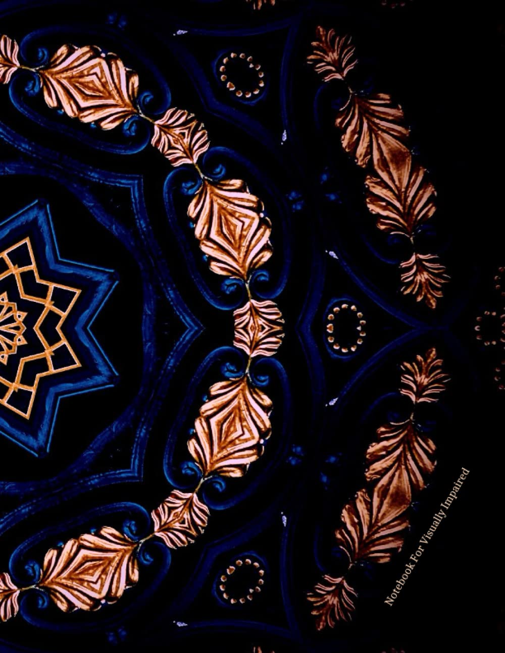 Elegant Rosette Copper and Blue Notebook For Visually Impaired Persons: Blank Extra Wide Bold Lined