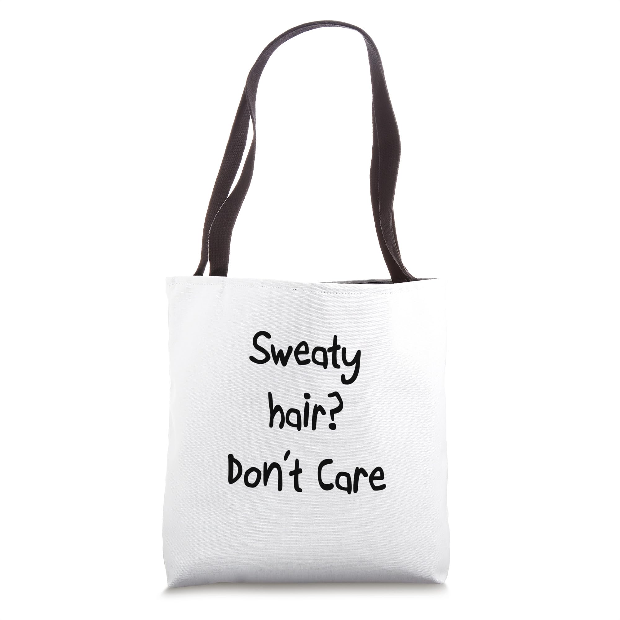 Sweaty hair don't care| funny workout Tote Bag