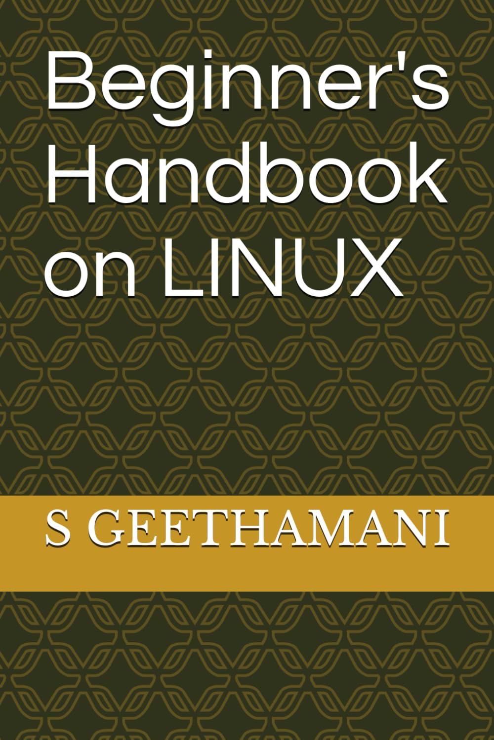 Beginner's Handbook on LINUX