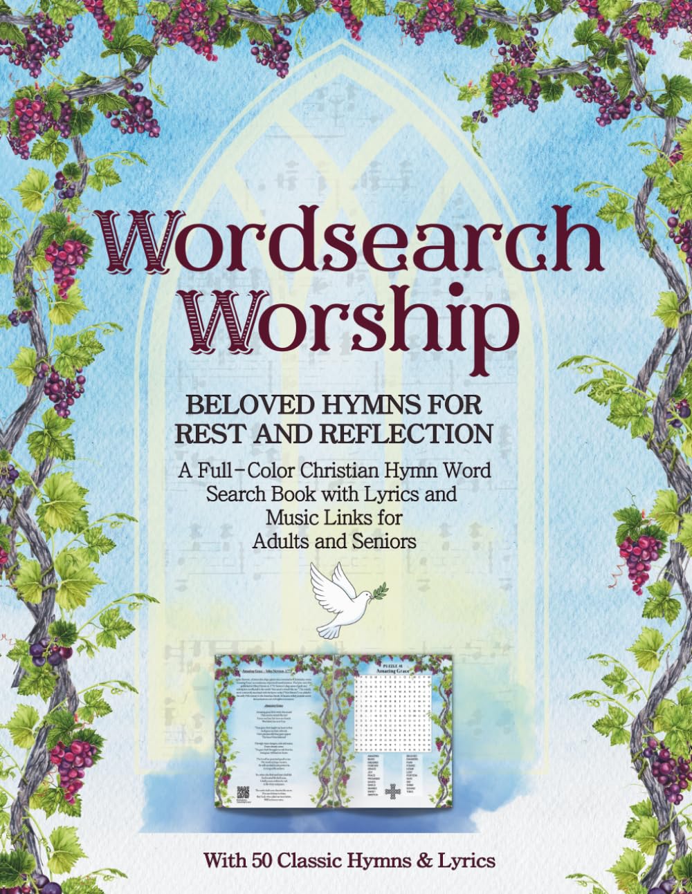 Wordsearch Worship - Beloved Hymns for Rest and Reflection: A Full-Color Christian Hymn Word Search Book With Lyrics and Music Links for Adults and Seniors