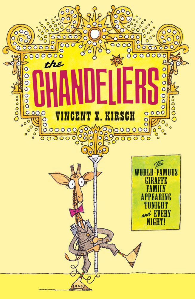 The Chandeliers Hardcover – Picture Book, August 7, 2012