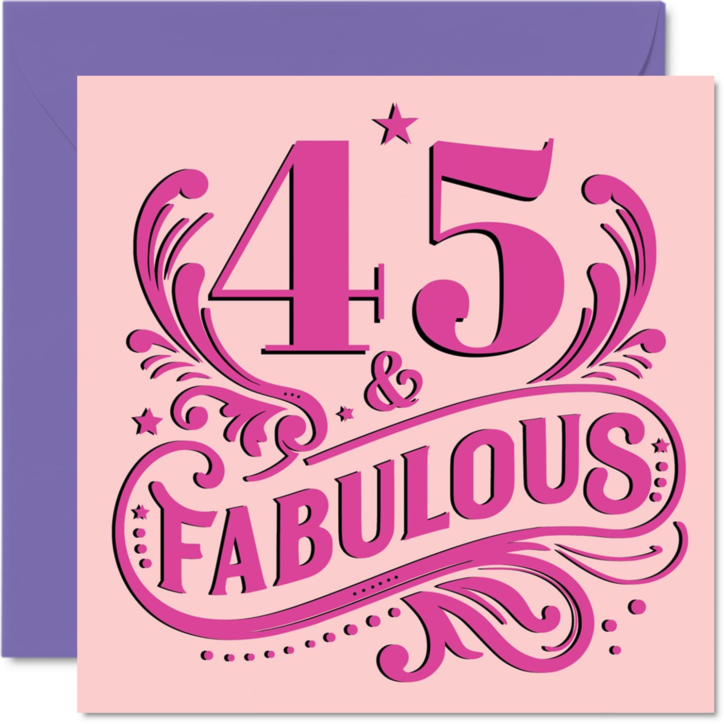 45th Birthday Cards for Women - Fabulous - Happy Birthday Card for 45 Year Old Woman Sister Neighbour Niece Cousin, 145mm Bday Greeting Cards