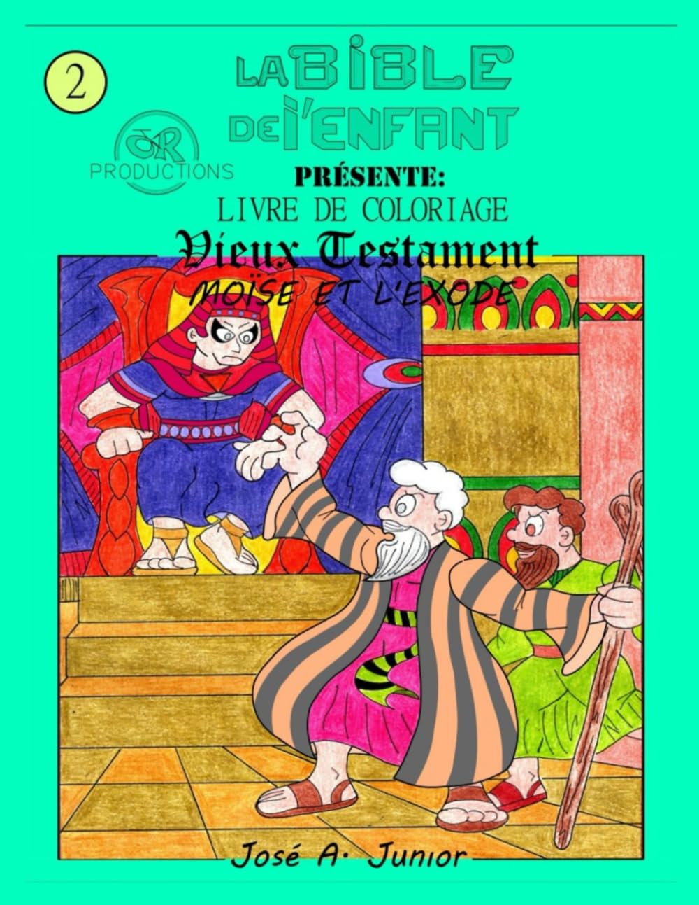 LA BIBLE DU BÉBÉ PRÉSENTE :LIVRE DE COLORIAGE - ANCIEN TESTAMENT : MOÏSE ET L'EXODE #2-VOLUME 7 DE 49