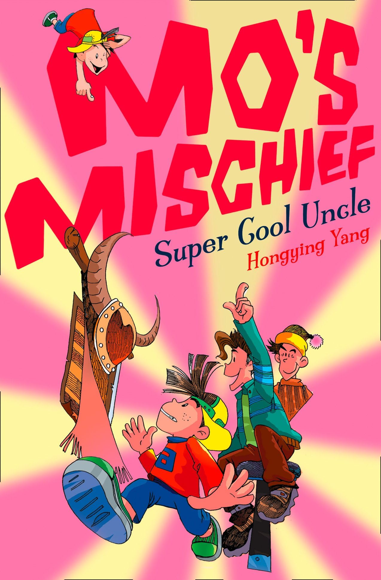 Super Cool Uncle: A Funny Mo's Mischief Adventure Set in Modern China: Book 6